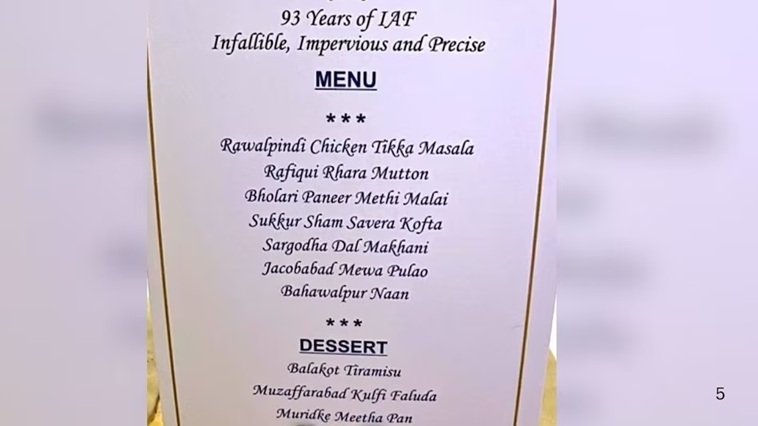 रावलपिंडी चिकन टिक्का, बहावलपुर नान... IAF के वायरल मेन्यू की ये है सच्चाई 1 6 5